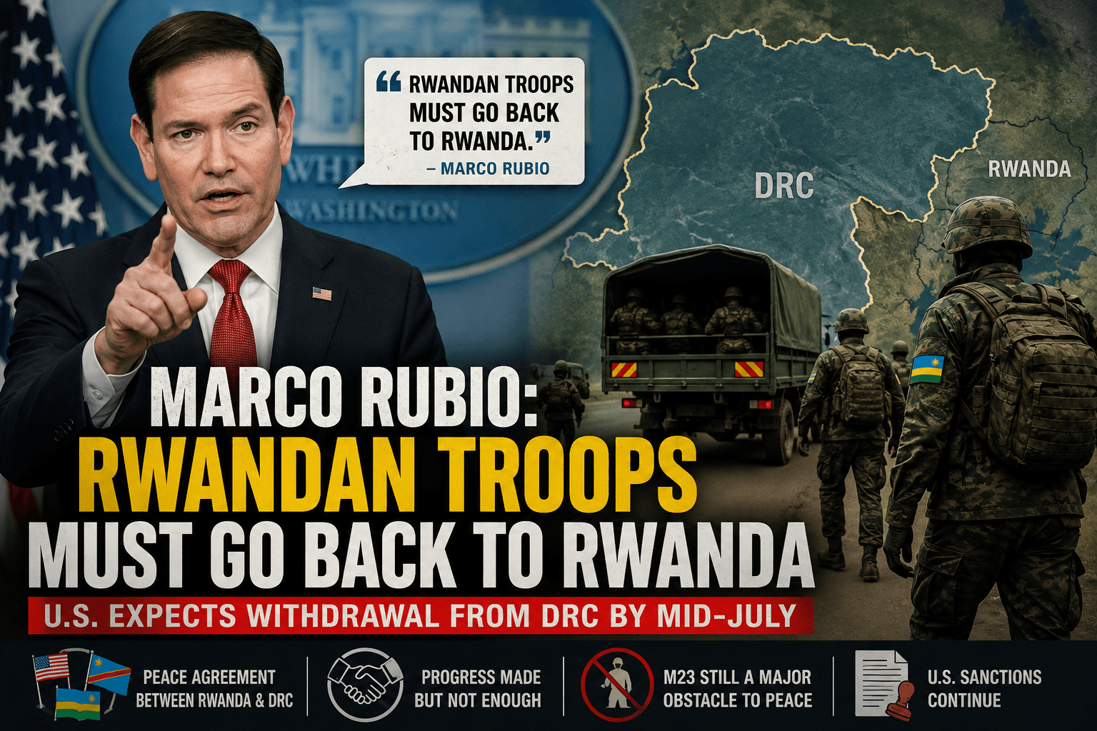 Washington Yasabye Kigali gukura ingabo muri Congo mu maguru mashya